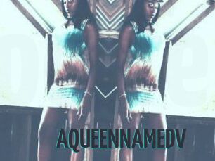 AQUEENNAMEDV