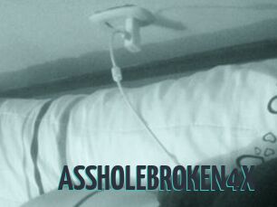 ASSHOLEBROKEN4X