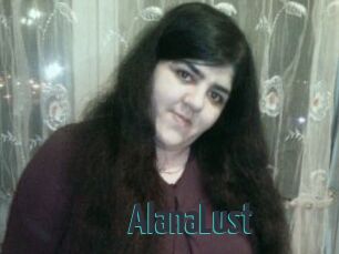 AlanaLust