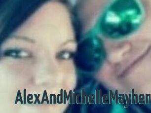 AlexAndMichelleMayhem