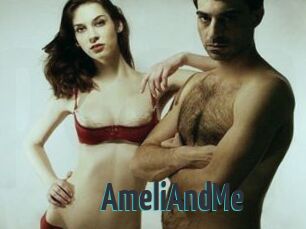 AmeliAndMe