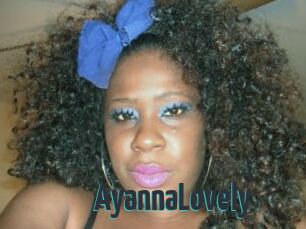 AyannaLovely