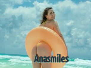 Anasmiles
