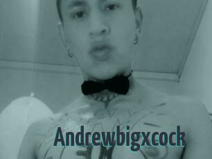 Andrewbigxcock
