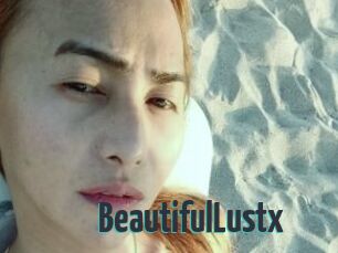 BeautifulLustx