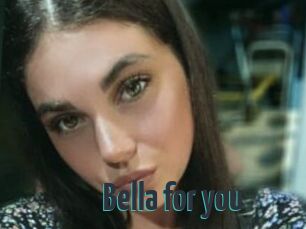 Bella_for_you