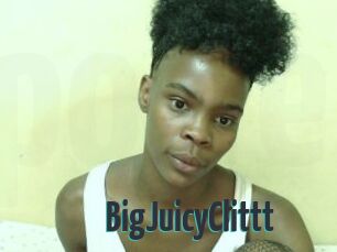 BigJuicyClittt