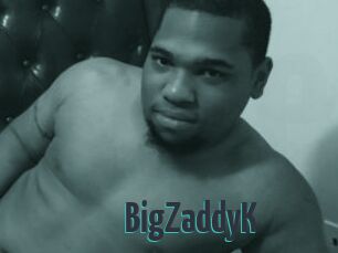 BigZaddyK