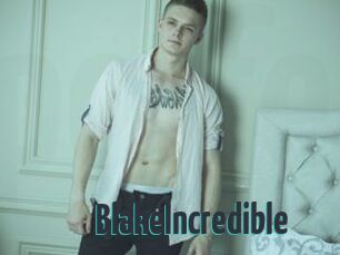 BlakeIncredible