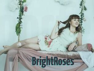 BrightRoses