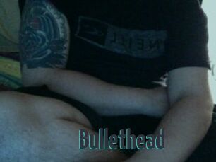 Bullethead