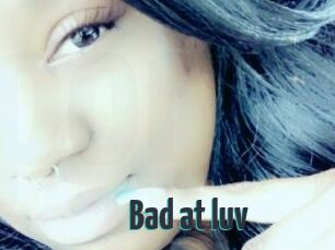 Bad_at_luv