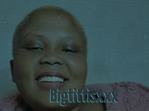 Bigtittisxxx
