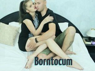 Borntocum