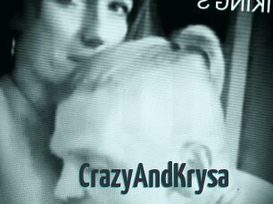 CrazyAndKrysa