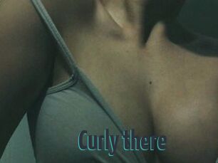 Curly_there