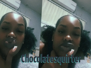 Chocolatesquirter