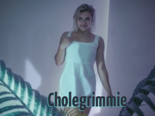 Cholegrimmie