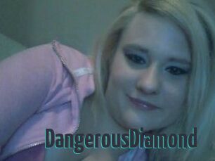 DangerousDiamond