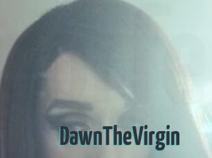 DawnTheVirgin