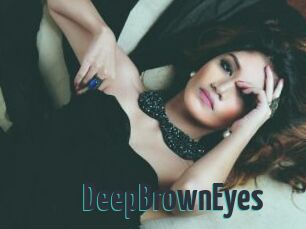 DeepBrownEyes