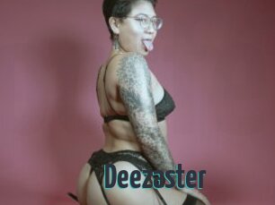 Deezaster