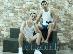 Derickandbilly