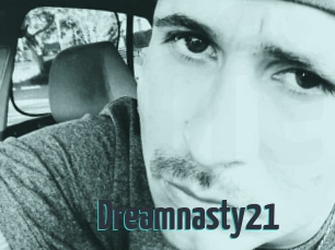 Dreamnasty21