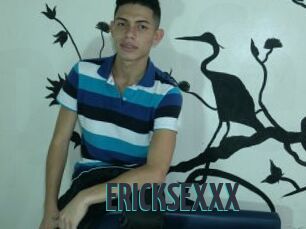 ERICKSEXXX