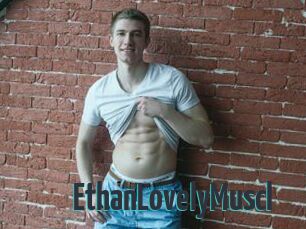 EthanLovelyMuscl