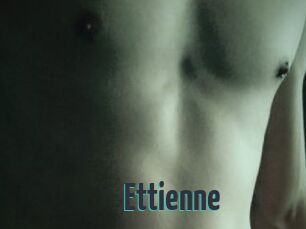 Ettienne
