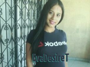 EvaDesireT