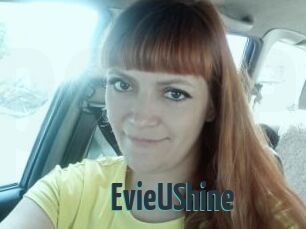 EvieUShine