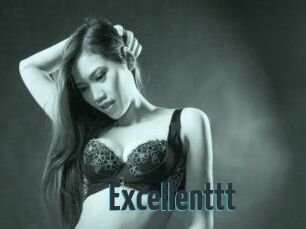 Excellenttt