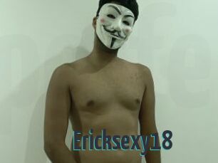 Ericksexy18