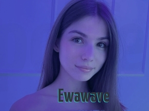 Ewawave