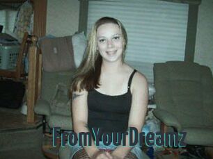 FromYourDreamz