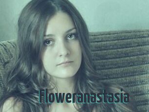 Floweranastasia