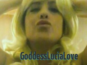 GoddessLuciaLove