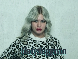 Gladyshiggason
