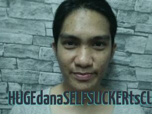 HUGEdanaSELFSUCKERtsCUM