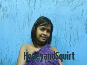 HoneyandSquirt