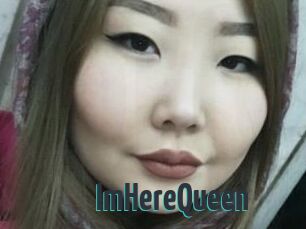 ImHereQueen