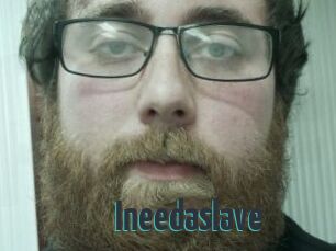 Ineedaslave
