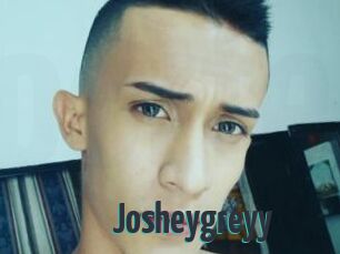 Josheygreyy