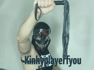 Kinkyplayerfyou