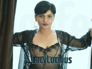 LacyLucious
