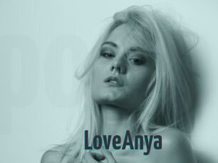 LoveAnya