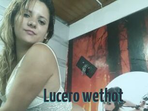 Lucero_wethot