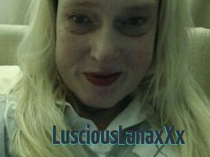 LusciousLanaxXx
